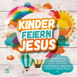 Kinder feiern Jesus (CD)