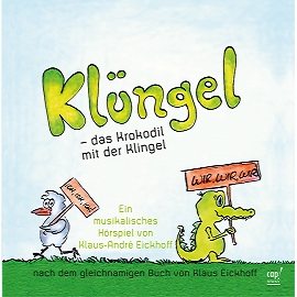 Klüngel - das Krokodil mit der Klingel CD 1 (CD) Musical-Hörspiel von Klaus-André Eickhoff