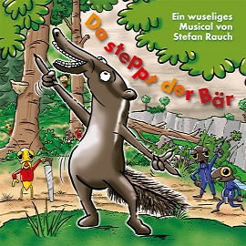 Da steppt der Bär (CD, Musical) Stefan Rauch