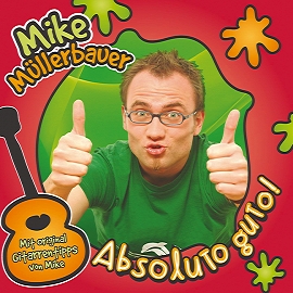 Absoluto guto (CD) Mike Müllerbauer