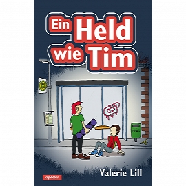 Ein Held wie Tim (Buch) Valerie Lill