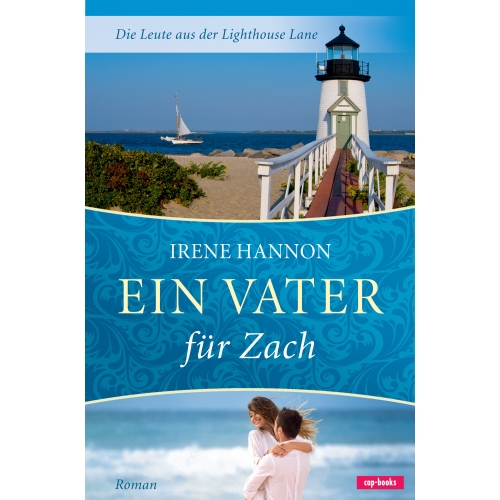Ein Vater für Zach (Band 4) (Roman) Irene Hannon (Sonderpreis)