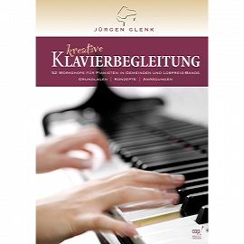 Kreative Klavierbegleitung (Buch mit zwei CDs) Jürgen Glenk