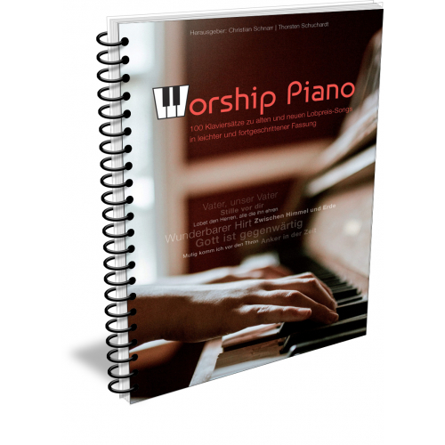Worship-Piano (Buch) 100 Klaviersätze (einfach, fortgeschritten) für 50 Lieder