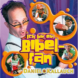 Ich bin ein Bibelfan (Playback-CD) Daniel Kallauch