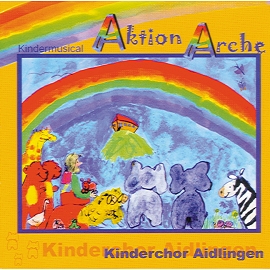 Aktion Arche (Playback-CD) Aidlinger Kinderchor