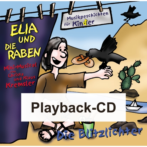 Elia und die Raben (Playback-CD)