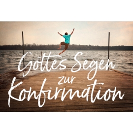 Gottes Segen zur Konfirmation (Textkarte) Konfirmation