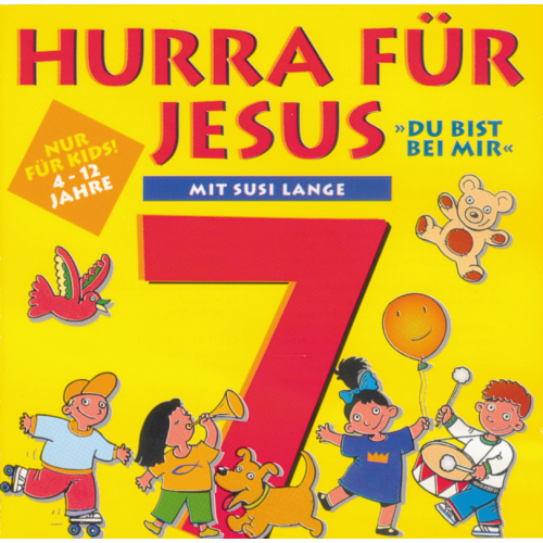 Hurra für Jesus 7: Du bist bei mir (komplettes Album) (mp3-Download) Susi Lange