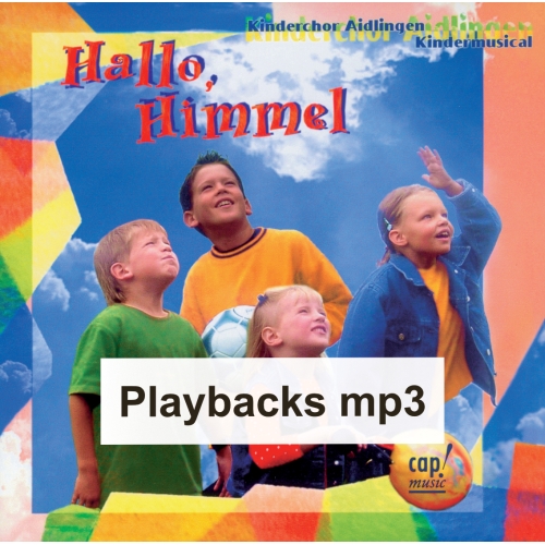 Hallo Himmel (Playbacks als mp3) Aidlinger Kinderchor