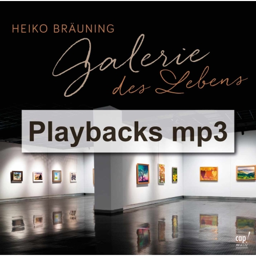 Galerie des Lebens (Playbacks mp3) Heiko Bräuning