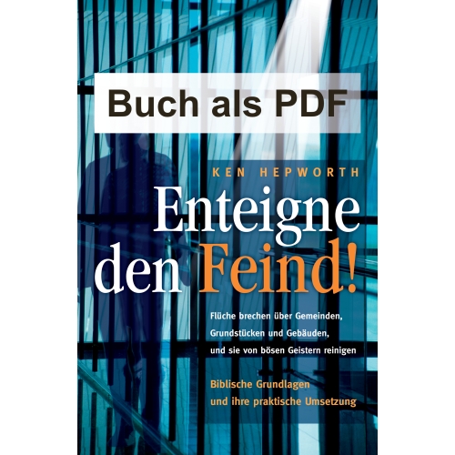 Enteigne den Feind (Buch als PDF-Download) Ken Hepworth