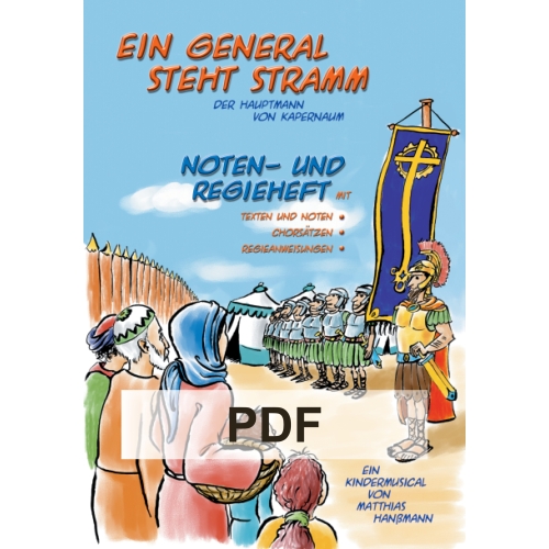 Ein General steht stramm (PDF Regie- und Liederheft) Matthias Hanssmann