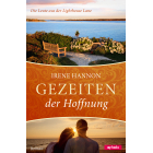 Gezeiten der Hoffnung (Sonderpreis) (Band 1) (Roman) Irene Hannon