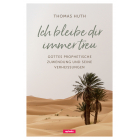 Ich bleibe dir immer treu (Buch) Thomas Huth