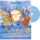 Die kleine Triangel (Bilderbuch mit CD) Susanne Kruse