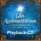 Ellis Weihnachtstraum (Playback-CD Weihnachtsmusical) Anette Sorge