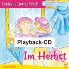 Entdecke Gottes Welt (Playback-CD) Im Herbst (Sabine Wiediger)