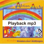 Aktion Arche (Playbacks und Geräusche mp3) Aidlinger Kinderchor