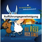 Die Drei vom Stall (Aufführungsgenehmigung) Weihnachtsmusical von Jenny Link, Johanna Zeigermann